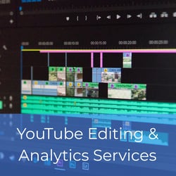 YouTube Editing and Analytics Services