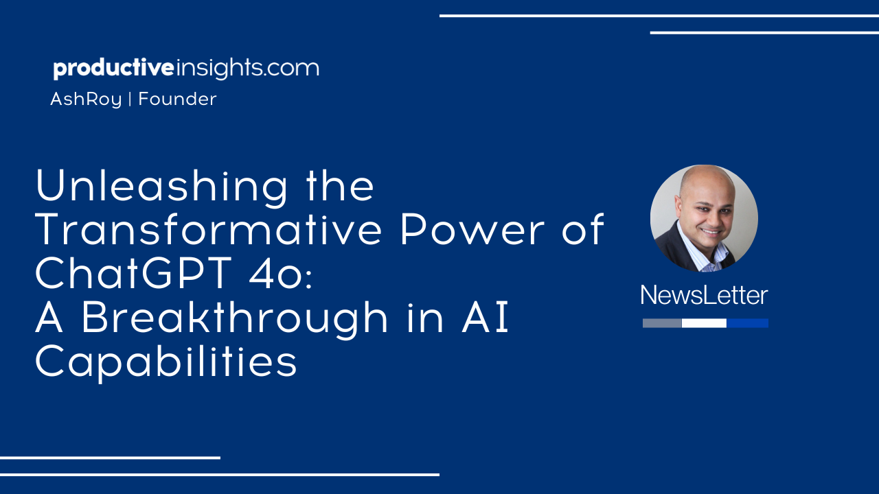Unleashing the Transformative Power of ChatGPT 4o: A Breakthrough in AI ...